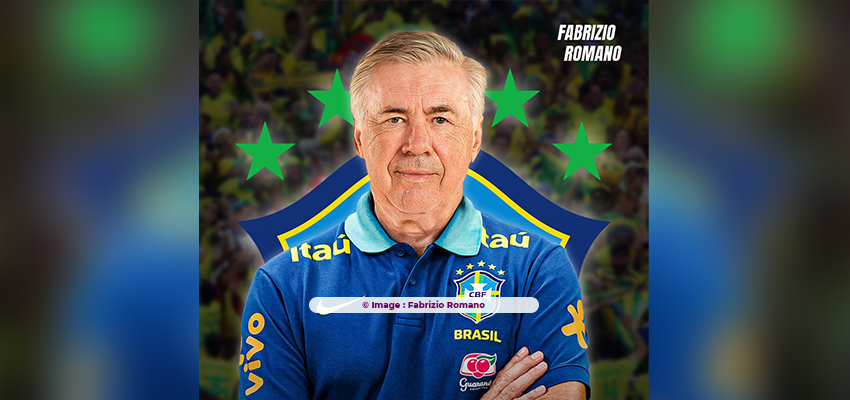 Carlo Ancelotti à la tête de la Seleção | © Image : Fabrizio Romano