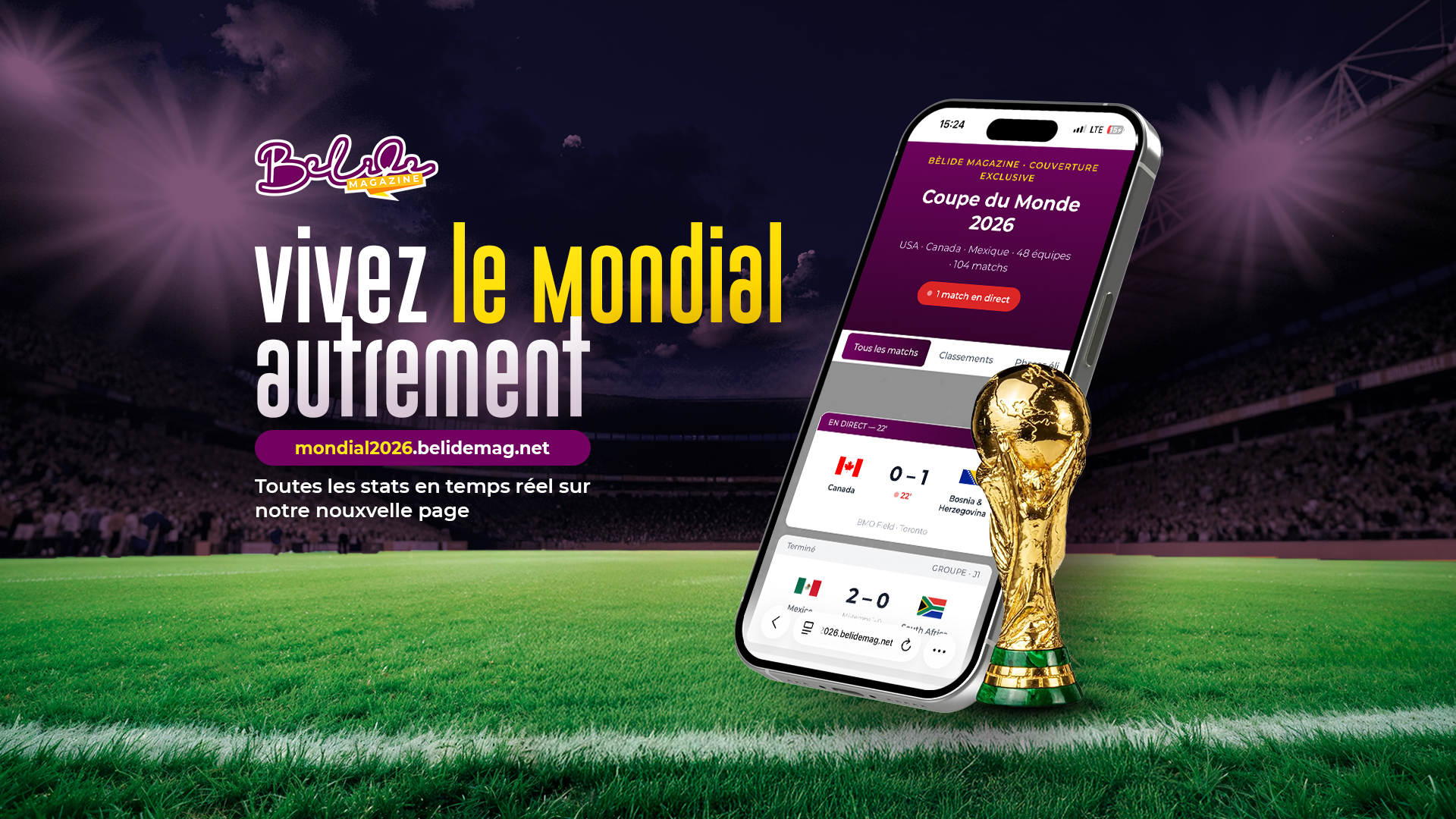 Coupe du Monde 2026 avec Bèlide Magazine