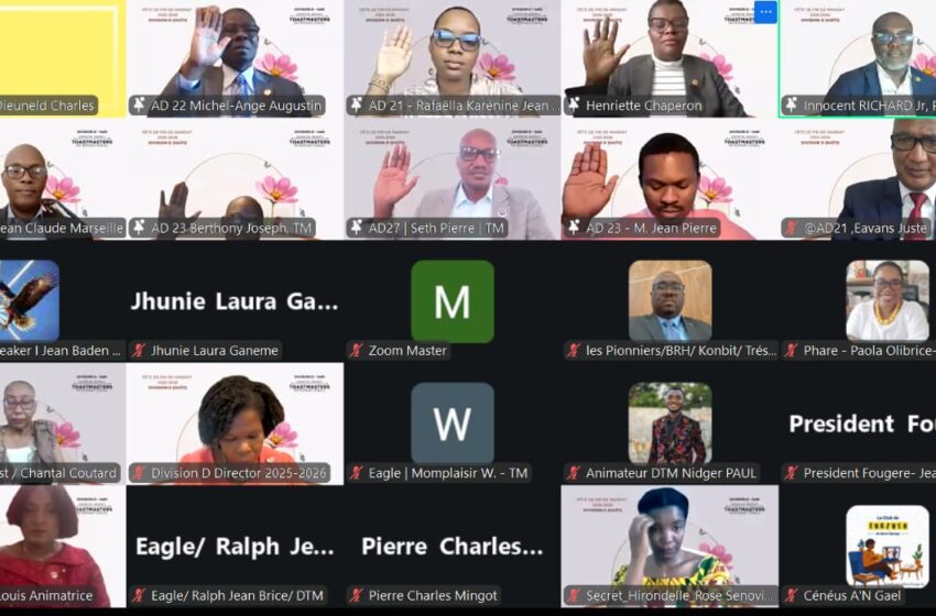  « Floraison » : la Division D de Toastmasters International en Haïti clôture une année et ouvre un nouveau chapitre de son histoire